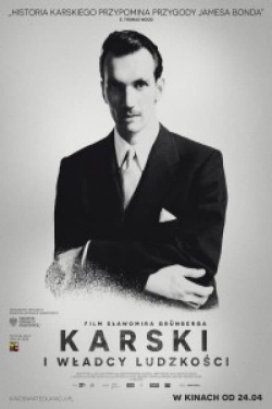 Watch free Karski & The Lords of Humanity Movies