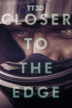 Watch free TT3D: Closer to the Edge Movies