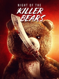 Watch free Night of the Killer Bears Movies