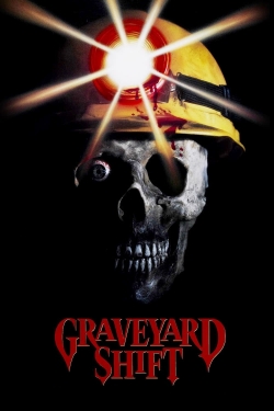 Watch free Graveyard Shift Movies