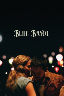 Watch free Blue Bayou Movies