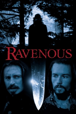 Watch free Ravenous Movies