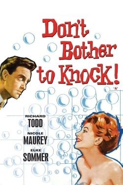 Watch free Don't Bother to Knock Movies
