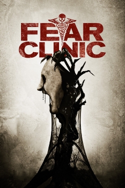 Watch free Fear Clinic Movies