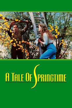 Watch free A Tale of Springtime Movies