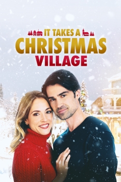 Watch free It Takes a Christmas Village Movies