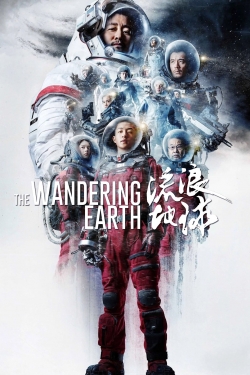 Watch free The Wandering Earth Movies