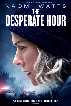 Watch free The Desperate Hour Movies