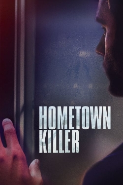 Watch free Hometown Killer Movies