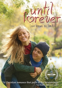 Watch free Until Forever Movies