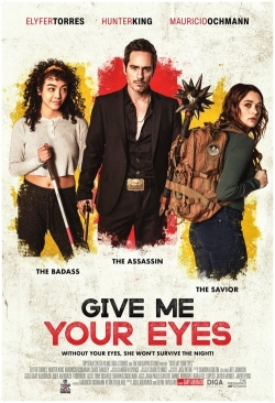 Watch free Give Me Your Eyes Movies