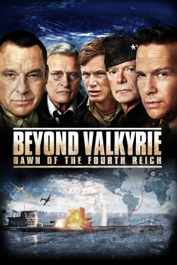 Watch free Beyond Valkyrie: Dawn of the Fourth Reich Movies