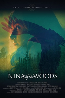 Watch free Nina of the Woods Movies