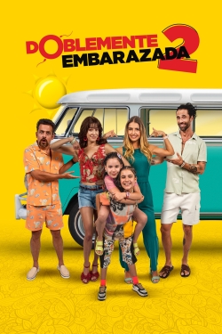 Watch free Doblemente Embarazada 2 Movies