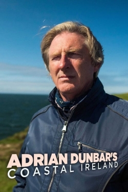 Watch free Adrian Dunbar's Coastal Ireland Movies