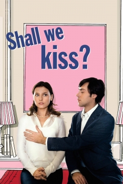 Watch free Shall We Kiss? Movies