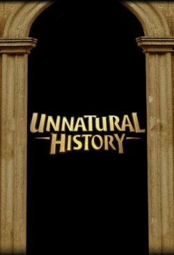 Watch free Unnatural History Movies