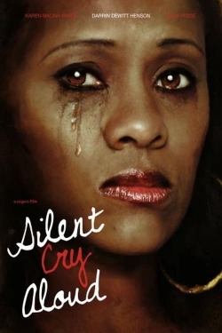 Watch free Silent Cry Aloud Movies