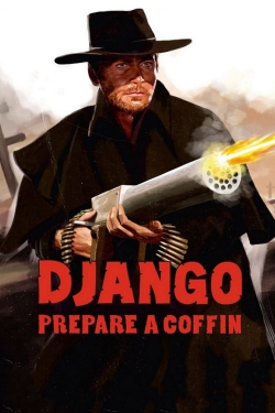 Watch free Django, Prepare a Coffin Movies