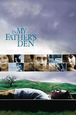 Watch free In My Father's Den Movies