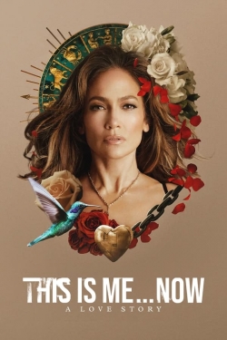Watch free This Is Me…Now Movies