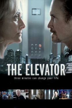 Watch free The Elevator: Three Minutes Can Change Your Life Movies