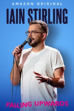 Watch free Iain Stirling Failing Upwards Movies