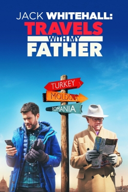 Watch free Jack Whitehall: Travels with My Father Movies