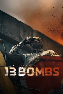 Watch free 13 Bombs Movies