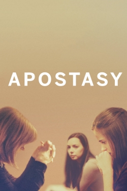 Watch free Apostasy Movies