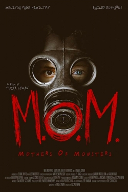 Watch free M.O.M. Mothers of Monsters Movies