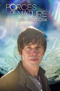 Watch free Forces of Nature with Brian Cox Movies