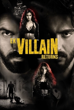 Watch free Ek Villain Returns Movies