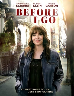 Watch free Before I Go Movies