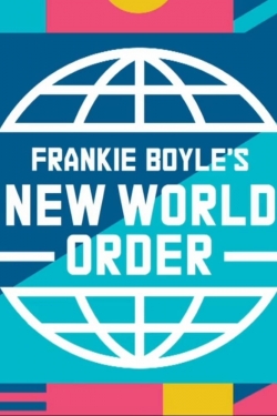 Watch free Frankie Boyle's New World Order Movies