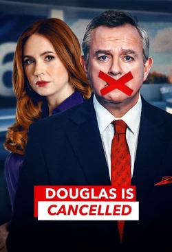 Watch free Douglas is Cancelled Movies