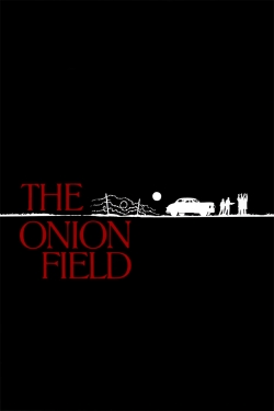 Watch free The Onion Field Movies