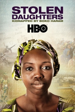 Watch free Stolen Daughters: Kidnapped By Boko Haram Movies