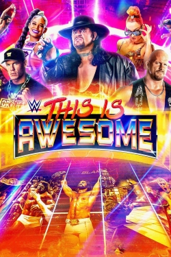 Watch free WWE This Is Awesome Movies