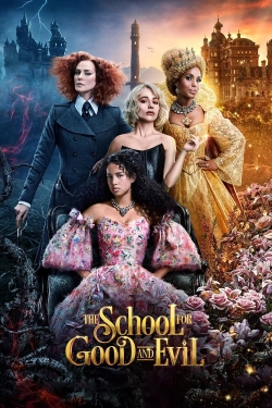 Watch free The School for Good and Evil Movies