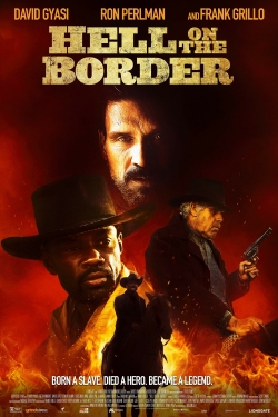 Watch free Hell on the Border Movies