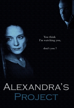 Watch free Alexandra's Project Movies