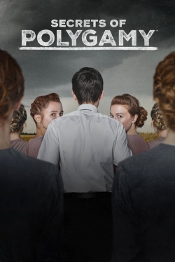 Watch free Secrets of Polygamy Movies