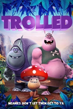 Watch free Trolled Movies