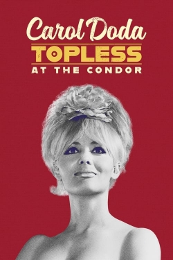 Watch free Carol Doda Topless at the Condor Movies