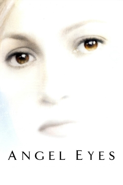 Watch free Angel Eyes Movies