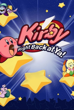 Watch free Kirby: Right Back at Ya! Movies