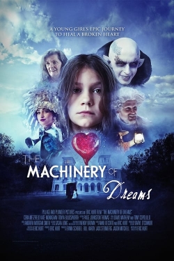 Watch free The Machinery of Dreams Movies