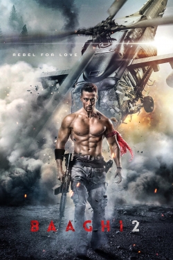 Watch free Baaghi 2 Movies