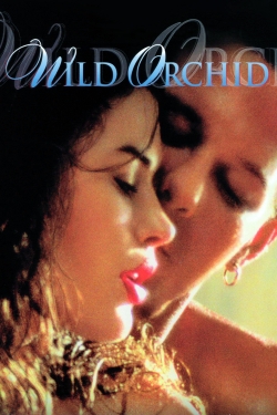 Watch free Wild Orchid Movies